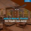 Seion Regenta - Add a royal touch to your ceilings